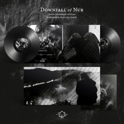 Downfall Of Nur - And the Firmament will Burn to Quench the Pain of this Earth - DOUBLE LP GATEFOLD PRE ORDER 17 AĞUSTOS 2026'DA KARGO