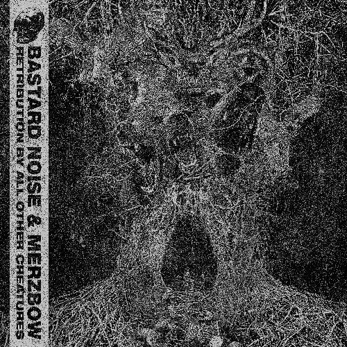 Bastard Noise And Merzbow - Retribution By All Other Creatures - DOUBLE LP GATEFOLD COLOURED 17 EYLÜL 2026 DA KARGO