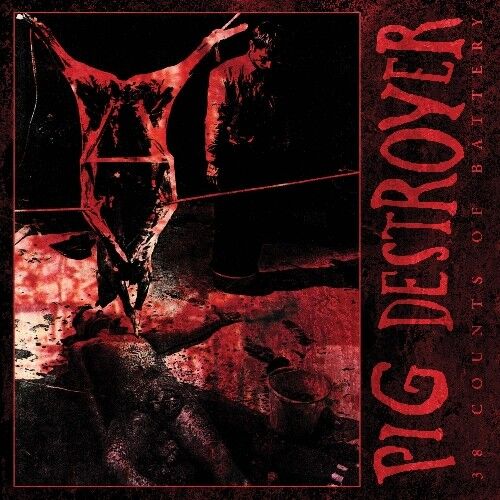 Pig Destroyer - 38 Counts Of Battery - LP COLOURED 17 EYLÜL 2026 DA KARGO