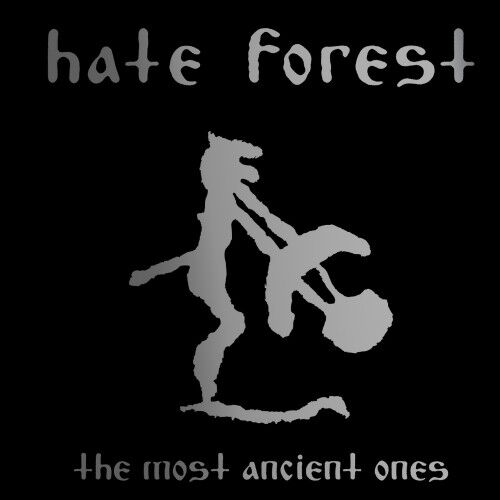 Hate Forest - The Most Ancient Ones - CD 17 EYLÜL 2026 DA KARGO