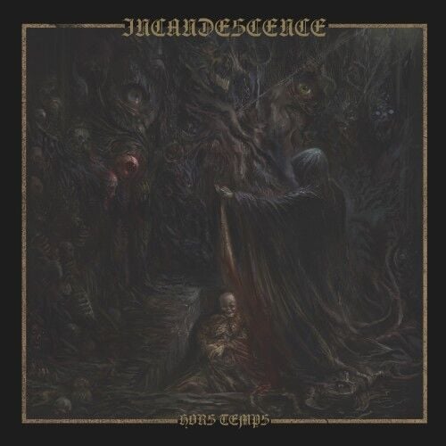 Incandescence - Hors Temps - CD 17 EYLÜL 2026 DA KARGO