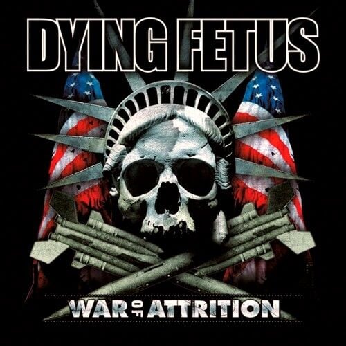 Dying Fetus - War Of Attrition - CD 17 EYLÜL 2026 DA KARGO