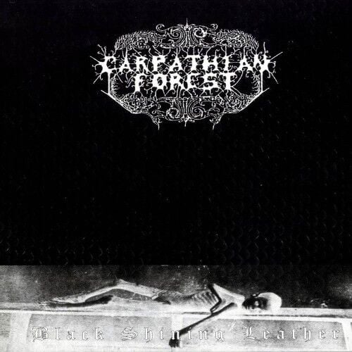 Carpathian Forest - Black Shining Leather - LP 15 MAYIS 2026 DA KARGO