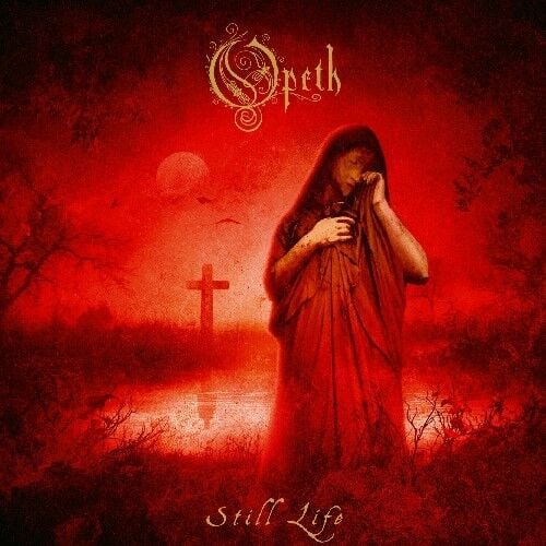 Opeth - Still Life - CD 15 NİSAN 2026 DA KARGO