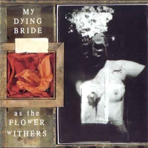 My Dying Bride - As The Flower Withers - CD 17 AĞUSTOS 2026 DA KARGO