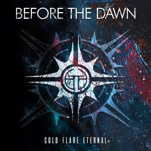 Before The Dawn - Cold Flare Eternal - CD PRE ORDER 21 August 2026