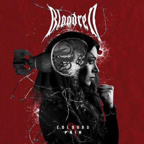 Bloodred - Colours Of Pain - LP COLOURED 17 EYLÜL 2026'DA KARGO