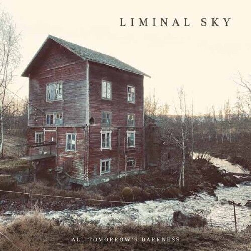 Liminal Sky - All Tomorrow's Darkness - CD PRE ORDER 19 June 2026