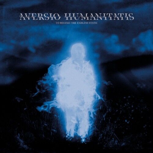 Aversio Humanitatis - To Become The Endless Static - CD DIGIPAK PRE ORDER 24 April 2026