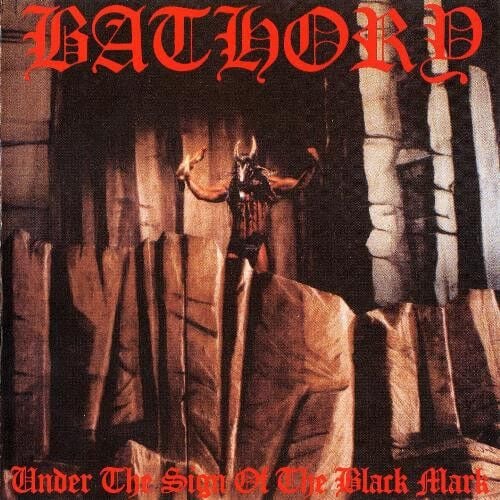 Bathory - Under The Sign Of The Black Mark - CD 15 MAYIS 2026 DA KARGO