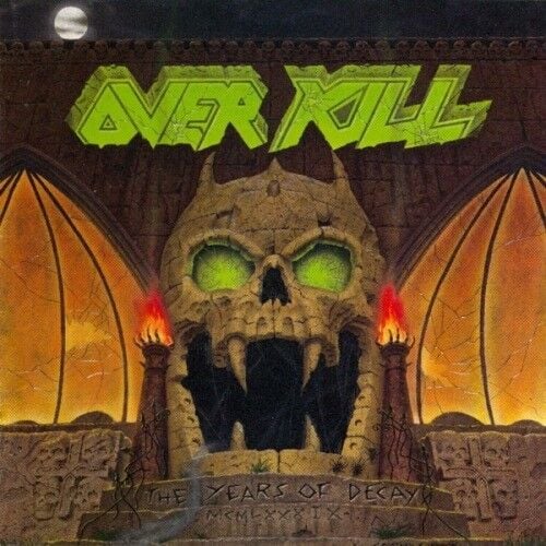 Overkill - The Years of Decay - CD 17 EYLÜL 2026 DA KARGO