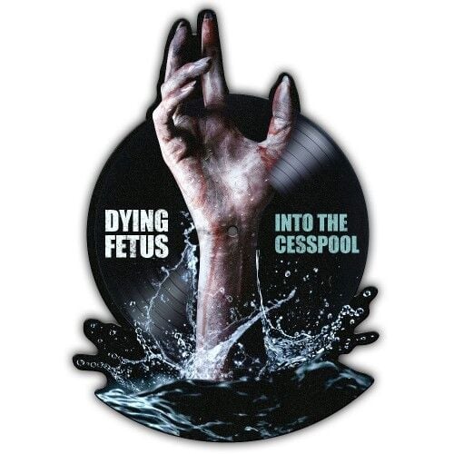 Dying Fetus - Into The Cesspool - 7'' vinyl 15 MART 2026 KARGO
