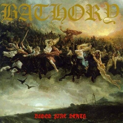 Bathory - Blood Fire Death - LP 17 EYLÜL 2026 DA KARGO