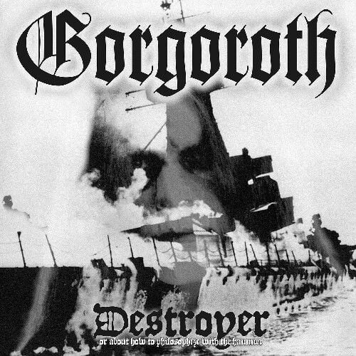 Gorgoroth - Destroyer - CD 16 HAZİRAN 2026 DA KARGO
