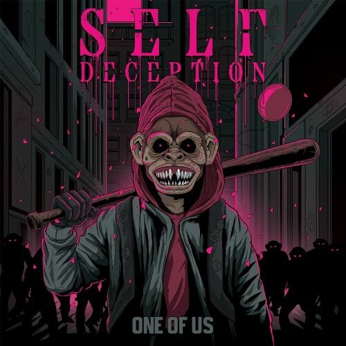 Self Deception - One of Us - CD 17 EYLÜL 2026'DA KARGO