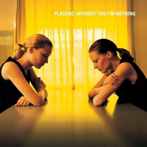 Placebo - Without You I'm Nothing - LP Gatefold 17 EYLÜL 2026 DA KARGO