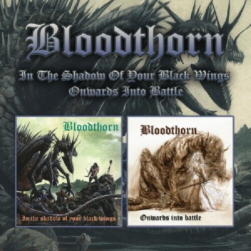 Bloodthorn - In The Shadow Of Your Black Wings / Onwards Into Battle - DOUBLE CD 17 EYLÜL 2026 DA KARGO
